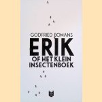 Erik of het klein insectenboek
Godfried Bomans
€ 5,00 Erik of het klein insectenboek
Godfried Bomans
€ 5,00