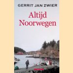 Altijd Noorwegen door Gerrit Jan Zwier