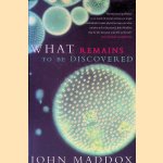 What Remains to be Discovered: Mapping the Secrets of the Universe, the Origins of Life, and the Future of the Human Race
John Maddox
€ 9,00 What Remains to be Discovered: Mapping the Secrets of the Universe, the Origins of Life, and the Future of the Human Race
John Maddox
€ 9,00
