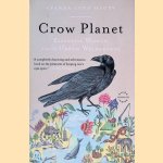 Crow Planet: Essential Wisdom from the Urban Wilderness
Lyanda Lynn Haupt
€ 8,00 Crow Planet: Essential Wisdom from the Urban Wilderness
Lyanda Lynn Haupt
€ 8,00