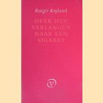 Over het verlangen naar een sigaret
Rutger Kopland
€ 6,00