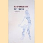Onze kinderen door Renée van Marissing