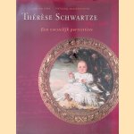 Therese Schwartze (1851-1918): een vorstelijk portrettiste door Cora Hollema e.a.