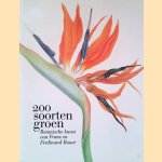 200 soorten groen
Terry van Druten e.a.
€ 20,00 200 soorten groen
Terry van Druten e.a.
€ 20,00