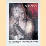 Shaman: The Paintings of Susan Seddon Boulet
Susan Seddon Boulet
€ 12,50 Shaman: The Paintings of Susan Seddon Boulet
Susan Seddon Boulet
€ 12,50