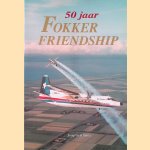 50 jaar Fokker Friendship door Joop Gerritsma