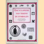 Encyclopedie van tekens en symbolen: een uniek bronnenboek met meer dan 2500 beelden uit de gehele wereld door John Laing e.a.