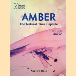 Amber: The Natural Time Capsule
Andrew Ross
€ 9,00 Amber: The Natural Time Capsule
Andrew Ross
€ 9,00
