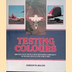 Testing Colours: British Test, Trials and Research Aircraft of A&AEE, RAE & ETPS Since 1960
Adrian M. Balch
€ 15,00 Testing Colours: British Test, Trials and Research Aircraft of A&AEE, RAE & ETPS Since 1960
Adrian M. Balch
€ 15,00