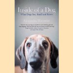 Inside of a Dog: What Dogs See, Smell, and Know
Alexandra Horowitz
€ 9,00