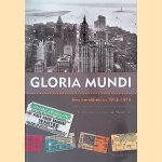 Gloria Mundi: een wereldreis in 1913-1914
François van Hoogstraten e.a.
€ 6,00