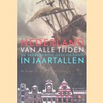 Nederland van alle tijden: De vaderlandse geschiedenis in jaartallen *GESIGNEERD*
Bas Blokker e.a.
€ 15,00