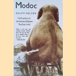 Modoc: the true story of the greatest elephant that ever lived door Ralph Helfer