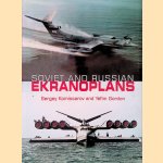 Soviet and Russian Ekranoplans
Sergey Komissarov e.a.
€ 30,00 Soviet and Russian Ekranoplans
Sergey Komissarov e.a.
€ 30,00