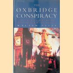 The Oxbridge Conspiracy: How the Ancient Universities Have Kept Their Stranglehold on the Establishment
Walter Ellis
€ 9,00