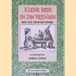 Kleine Beer en zijn vrienden door Else Holmelund Minarik e.a.