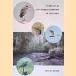 Vogels van de zoetwatergetijderivier de Oude Maas door Rob C.W. Strucker