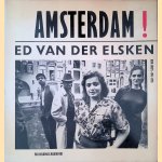 Amsterdam! Oude foto's 1947-1970 door Ed van der Elsken
