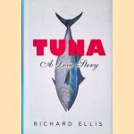 Tuna: A Love Story
Richard Ellis
€ 8,00