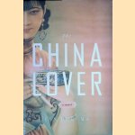 The China Lover door Ian Buruma