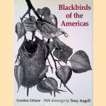 Blackbirds of the Americas door Gordon H. Orians e.a.
