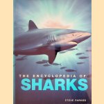 The Encyclopedia of Sharks door Steve Parker