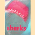 The Encyclopedia of Sharks door Steve Parker e.a.