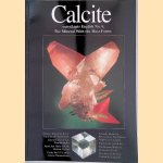 Calcite: The Mineral with the Most Forms door Terry - and others Huizing