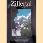Das Zillertal: Tal der Gründe und Kristalle: anlässlich des Ausstellung 1997 in Stumm im Zillertal, "250 Jahre Zillertal Granat" door Reiner - and others Augsten