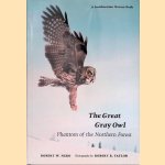The Great Gray Owl: Phantom of the Northern Forest door Robert W. Nero