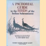 A Pictorial Guide to the Birds of the Indian Subcontinent door Salim Ali e.a.