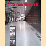 Stationnementen: oude en nieuwe spoorwegstations in hedendaagse beelden door Victor M. Lansink
