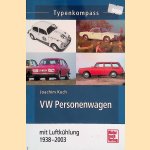 VW Personenwagen mit Luftkühlung 1938 - 2003 door Joachim Kuch