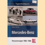Mercedes-Benz: Personenwagen 1886-1980 door Roberto Bruno