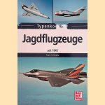 Jagdflugzeuge: seit 1945 door Frank Schwede