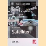 Satelliten seit 1957 door Eugen Reichl