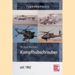 Kampfhubschrauber seit 1962 door Michael Normann