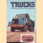 Trucks: de 80-jarige geschiedenis van het wegvervoer door Hans Kuipers
