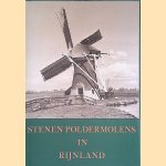 Stenen poldermolens in Rijnland: bijdrage tot de kennis van de windwatermolens in het hoogheemraadschap van Rijnland door A. Bicker Caarten