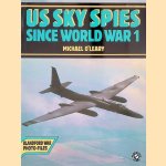 US Sky Spies Since World War 1 door Michael O'Leary