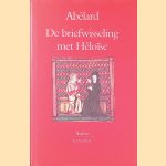 De briefwisseling met Héloïse
Abélard
€ 25,00 De briefwisseling met Héloïse
Abélard
€ 25,00