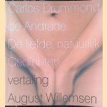 De liefde, natuurlijk
Carlos Drummond de Andrade
€ 8,00 De liefde, natuurlijk
Carlos Drummond de Andrade
€ 8,00
