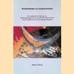 Godsbeelden en levensverhaal: Een onderzoek met behulp van de Waarderingstheorie en de Zelfconfontatiemethode naar de betekenis van persoonlijke godsbeelden door Willem Putman
