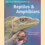 The New Encyclopedia of Reptiles and Amphibians door Tim Halliday e.a.