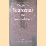 Het hermetisch zwart door Marguerite Yourcenar