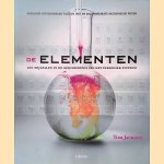 De elementen - 100 mijlpalen in de geschiedenis van het periodiek systeem door Tom Jackson