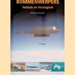 Bommenwerpers: tactisch en strategisch door Pieto van Buysen