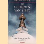 De geheimen van Tibet. Het westen ontmoet het boeddhisme door Ole Nydahl
