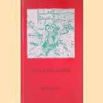 Knaagplagers *GESIGNEERD*
Bert Bolle
€ 8,00 Knaagplagers *GESIGNEERD*
Bert Bolle
€ 8,00