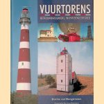 Vuurtorens: betrouwbare bakens, inspirerend erfgoed door Dorine van Hoogstraten e.a.